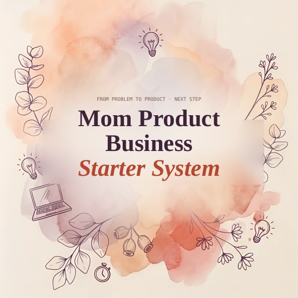 Mom Product Business Starter System cover